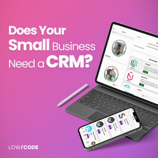 Does Your Small Business Need a CRM