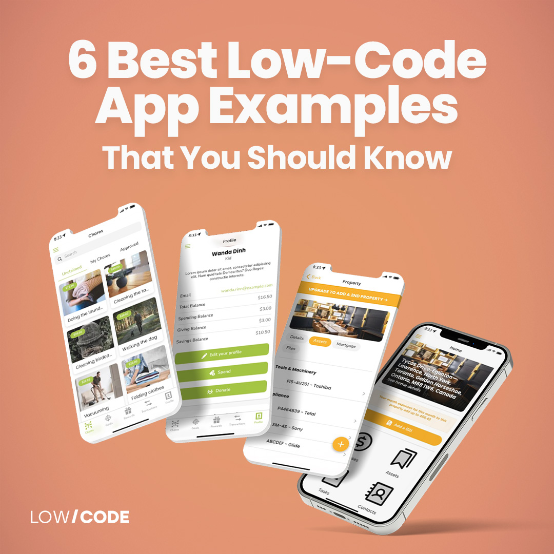 6 Best Low Code App Examples That You Should Know